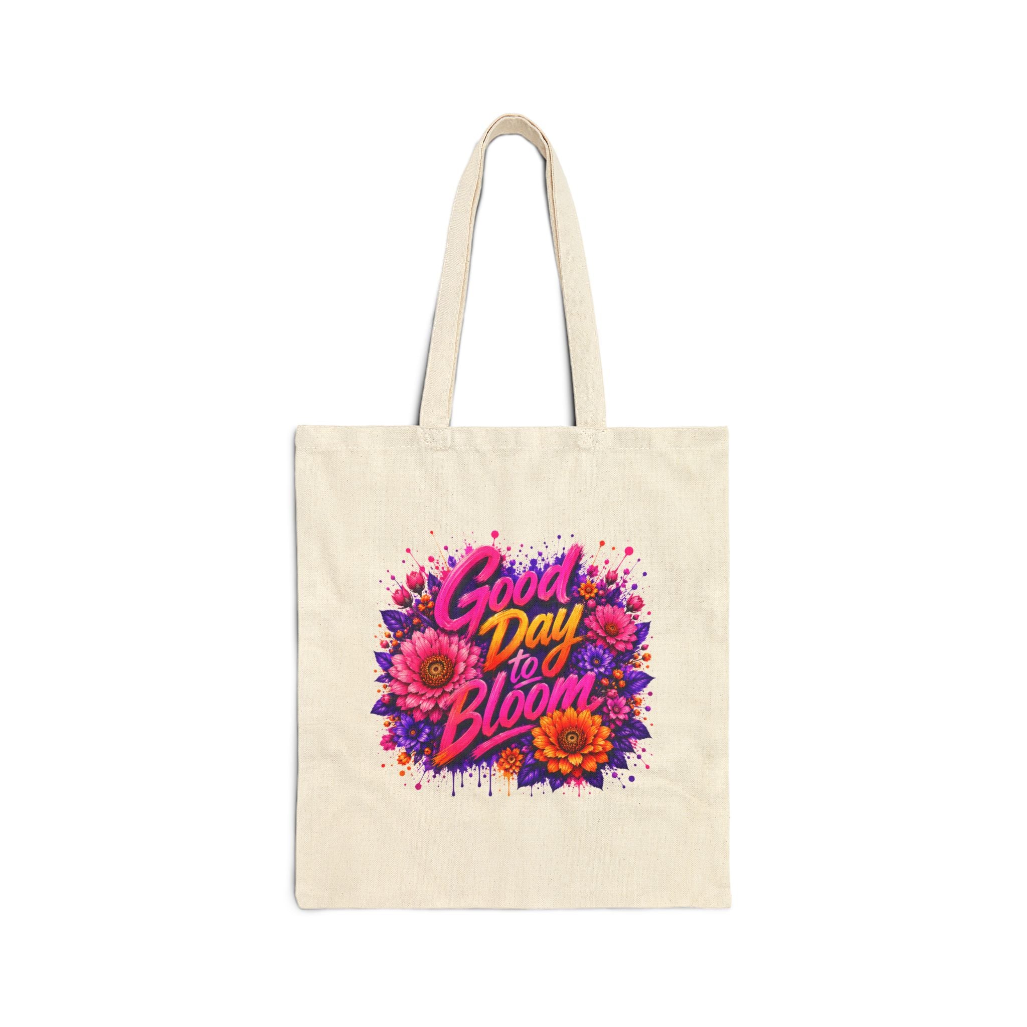 Good Day to Bloom Floral Tote Bag — Inspirational Garden Canvas Shopper