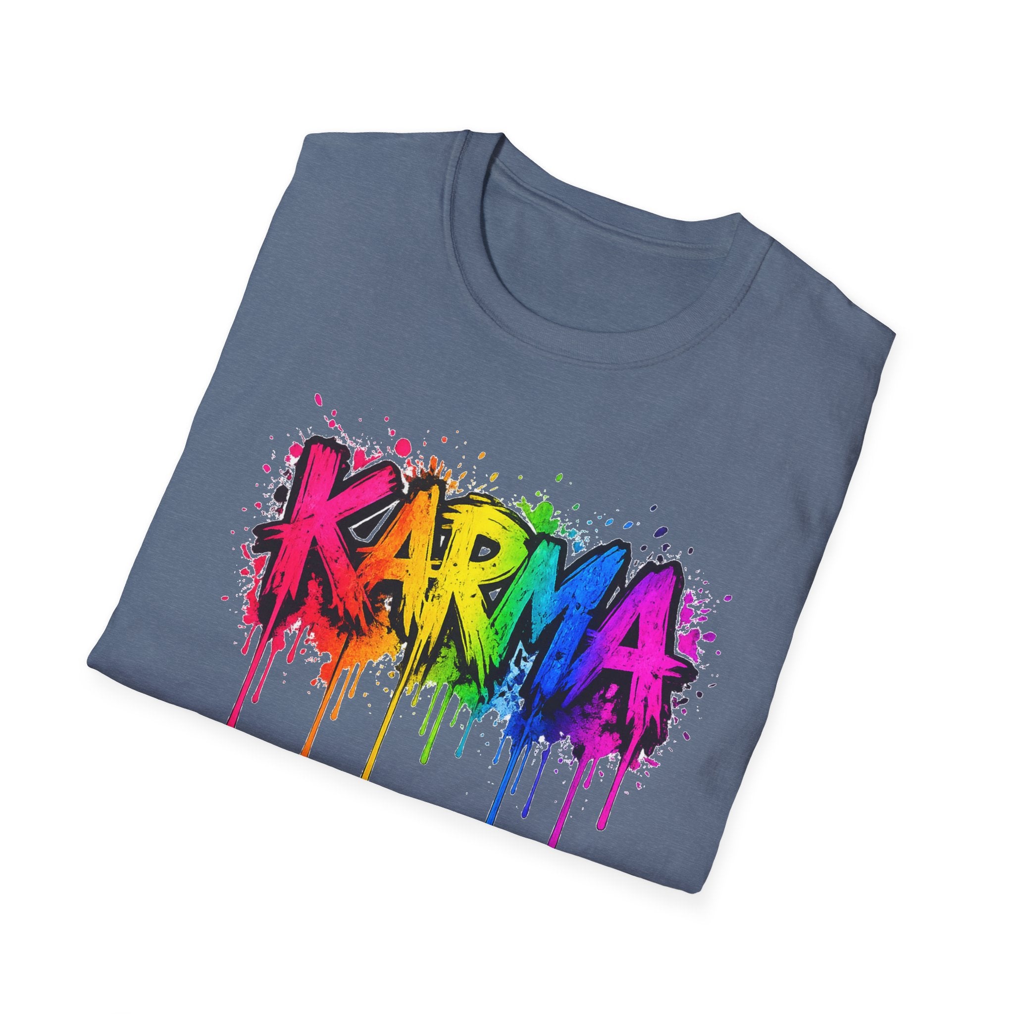 Karma Rainbow Drip Shirt, Funny Graphic Tee, Colorful Streetwear T-Shirt, Unisex Casual Tee, Gift Idea