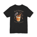 Coffee Time Tee — "More Espresso Less Depresso" Graphic T-Shirt