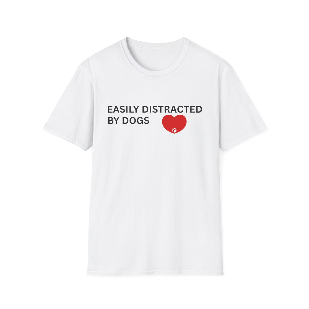 Funny Dog Lover T-Shirt Easily Distracted by Dogs