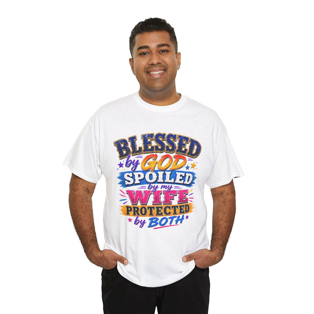 Blessed by God, Spoiled by My Wife – Men’s Graphic Tee