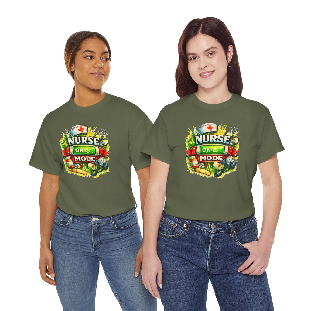 Nurse On Mode T-Shirt — Graphic Nursing Tee for Nurses & Healthcare Workers