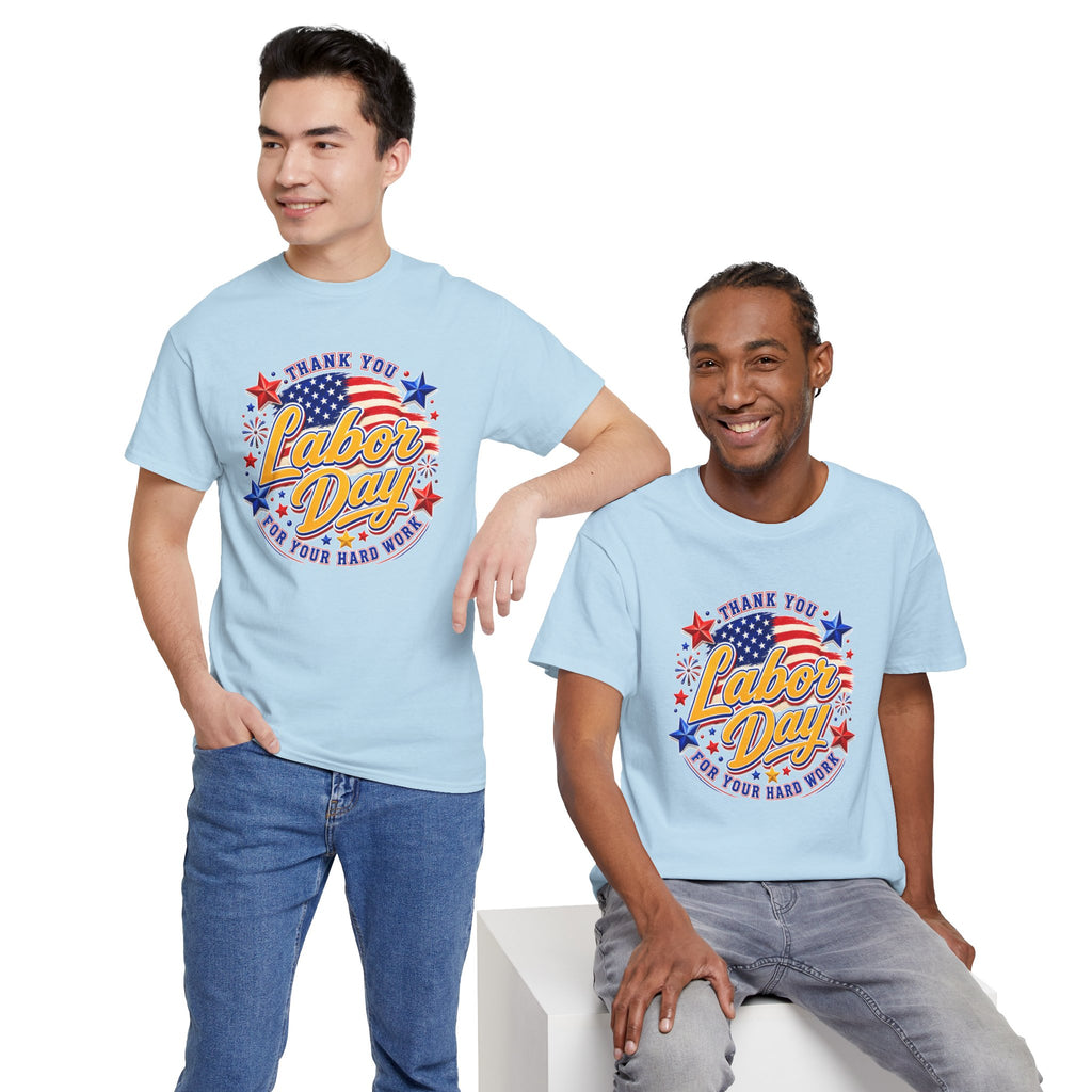 Labor Day T-Shirt — "Thank You Labor Day For Your Hard Work" Patriotic Holiday Tee
