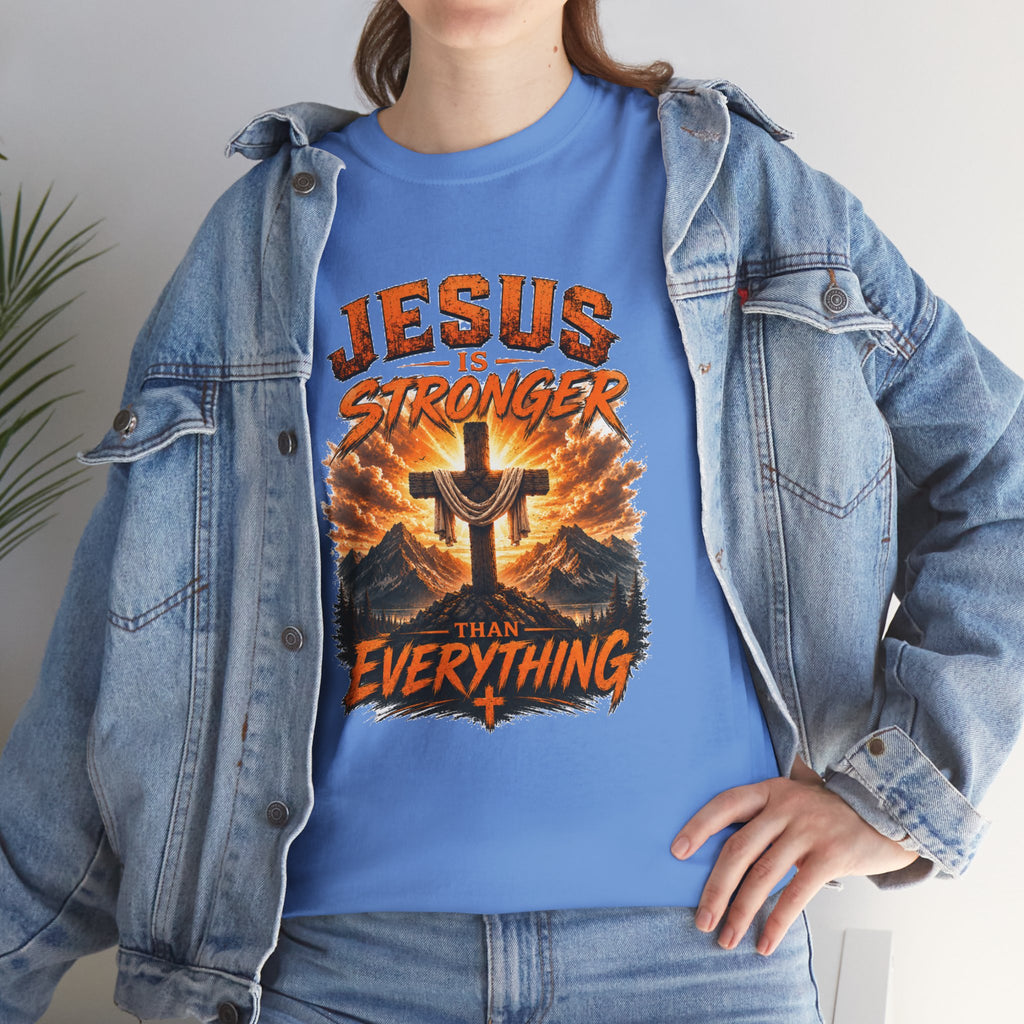 Jesus Is Stronger Than Everything Christian T-Shirt | Faith Cross Graphic Tee | Religious Unisex Shirt | Christian Gift