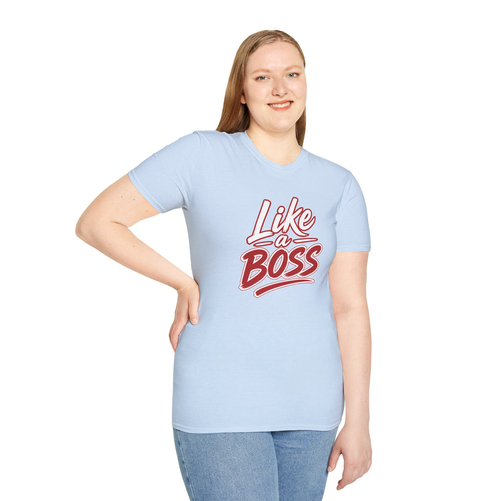 Like a Boss T-Shirt - Retro Script Empowerment Tee