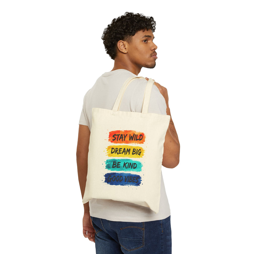 Canvas Tote Bag – ‘Stay Wild, Dream Big, Be Kind, Good Vibes’ Inspirational Quote