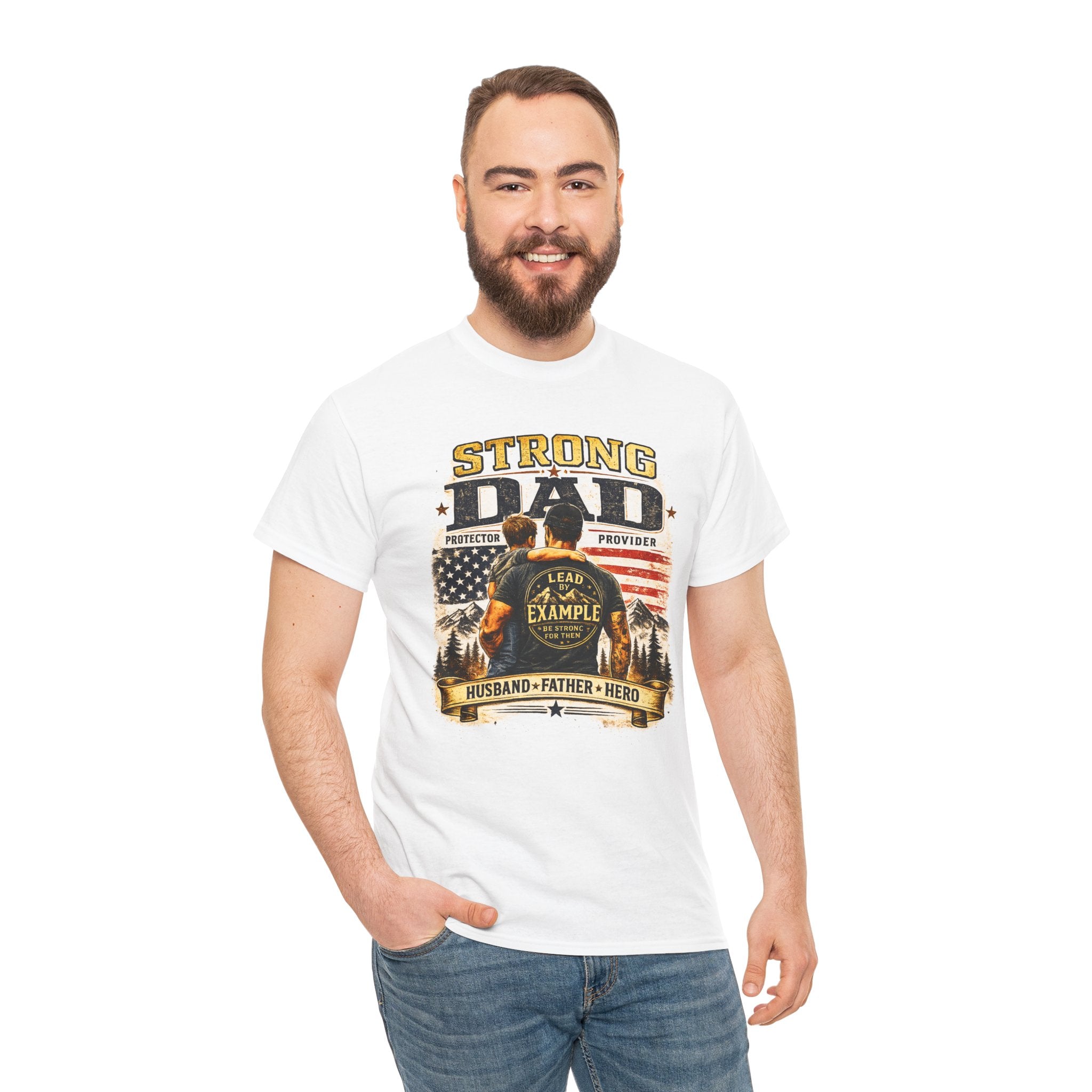 Strong Dad T-Shirt | Lead by Example Patriotic Father Graphic Tee | Vintage USA Dad Shirt | Father's Day Gift for Dad
