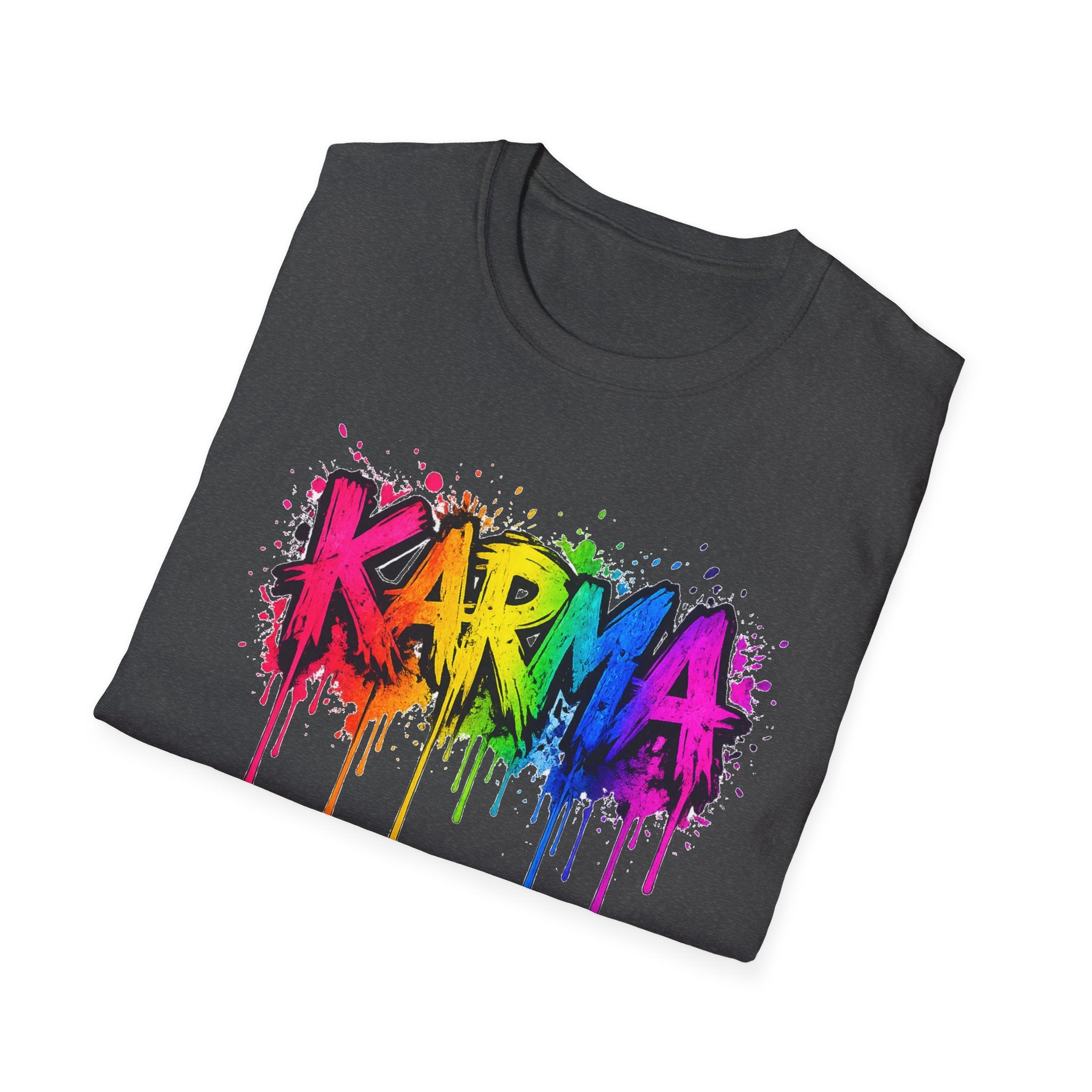 Karma Rainbow Drip Shirt, Funny Graphic Tee, Colorful Streetwear T-Shirt, Unisex Casual Tee, Gift Idea