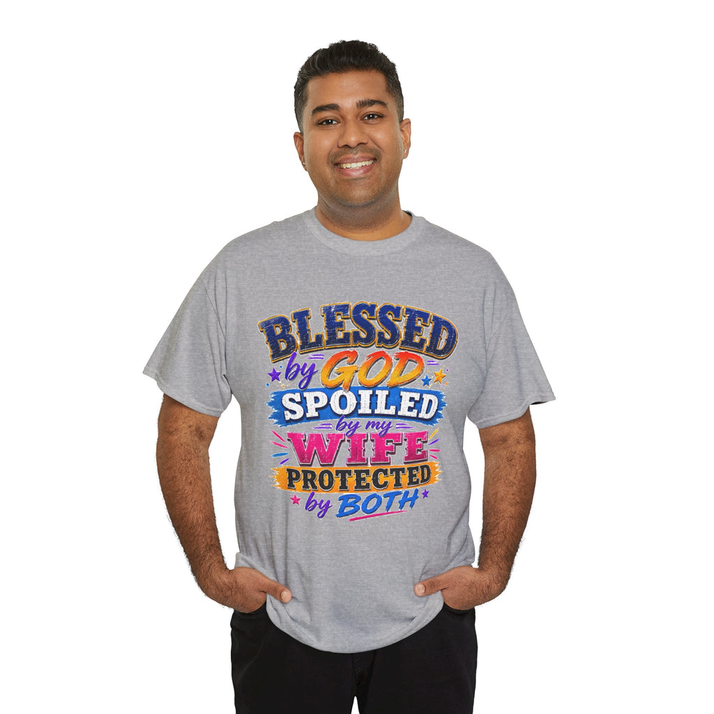 Blessed by God, Spoiled by My Wife – Men’s Graphic Tee