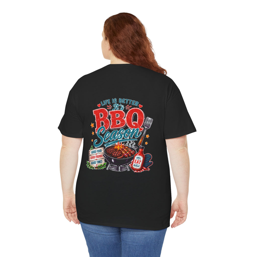 BBQ Season T-Shirt | Life Is Better It's BBQ Season Tee | Funny Grill Shirt | Summer Cookout Tee | Barbecue Lover Gift | Backyard BBQ Shirt
