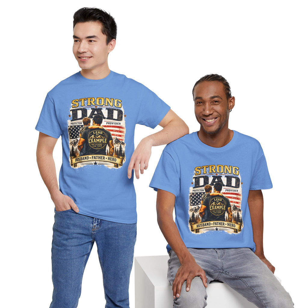Strong Dad T-Shirt | Lead by Example Patriotic Father Graphic Tee | Vintage USA Dad Shirt | Father's Day Gift for Dad