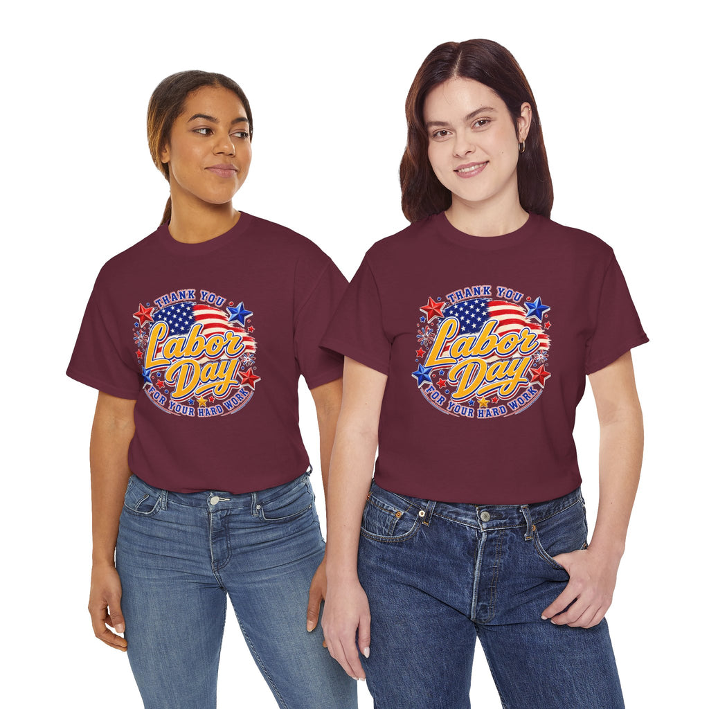 Labor Day T-Shirt — "Thank You Labor Day For Your Hard Work" Patriotic Holiday Tee