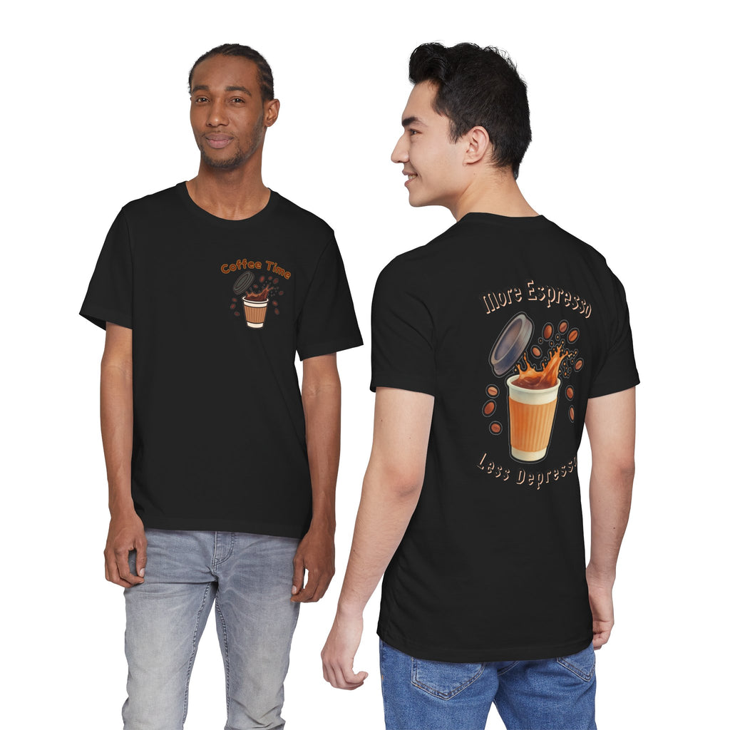 Coffee Time Tee — "More Espresso Less Depresso" Graphic T-Shirt