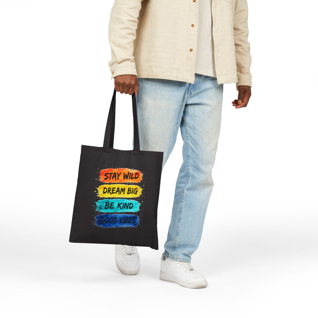 Canvas Tote Bag – ‘Stay Wild, Dream Big, Be Kind, Good Vibes’ Inspirational Quote