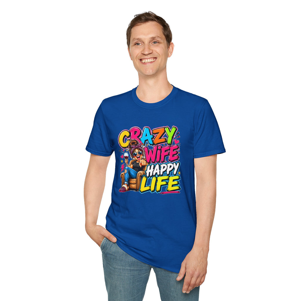 Crazy Wife Happy Life Shirt, Funny Wife T-Shirt, Funny Marriage Tee, Husband Gift, Couples Graphic Tee, Marriage Humor Shirt, Gift for Wife