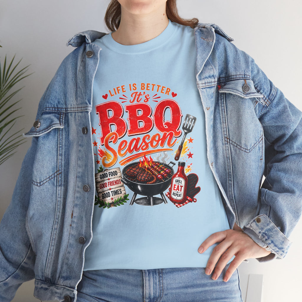 BBQ Season T-Shirt | Life Is Better It's BBQ Season Tee | Funny Grill Shirt | Summer Cookout Shirt | Barbecue Lover Gift | Backyard BBQ Tee