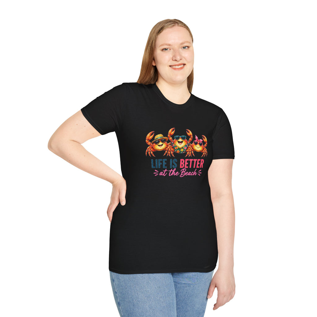 Funny Beach Crab T-Shirt | Life Is Better at the Beach Tee | Cute Summer Vacation Shirt | Coastal Graphic Tee | Ocean Lover Gift