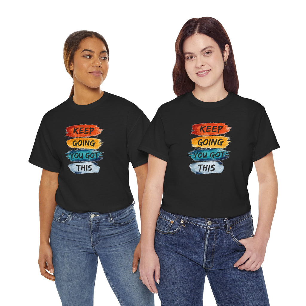 Keep Going You Got This Tee  Motivational Watercolor Brushstroke T-Shirt