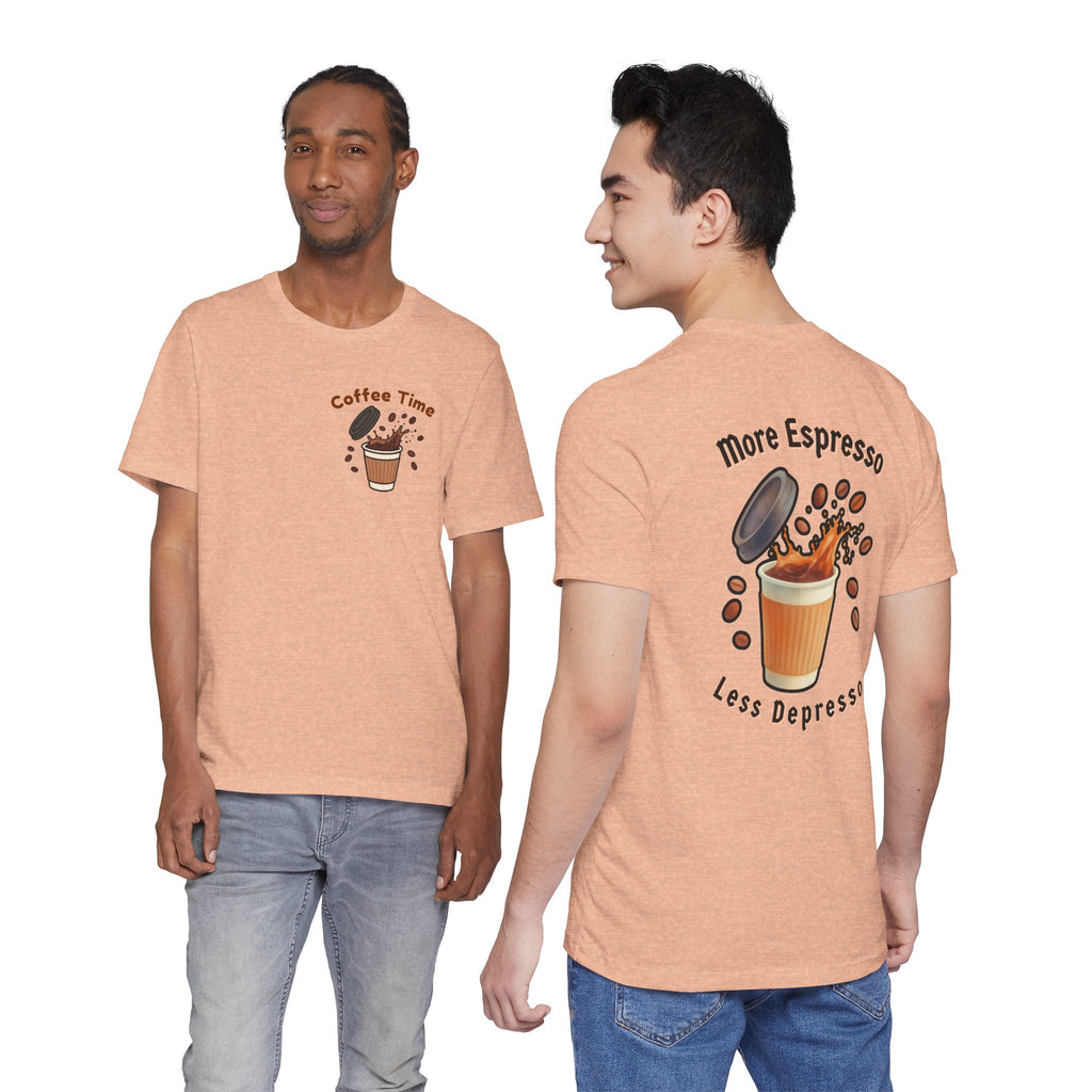 Coffee Time Tee — "More Espresso Less Depresso" Graphic T-Shirt