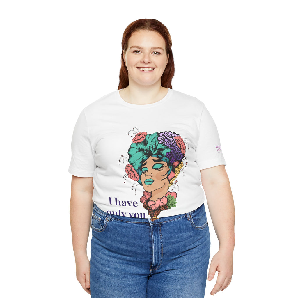 I Have Only You Floral Portrait Tee — Retro Femme Graphic T-Shirt