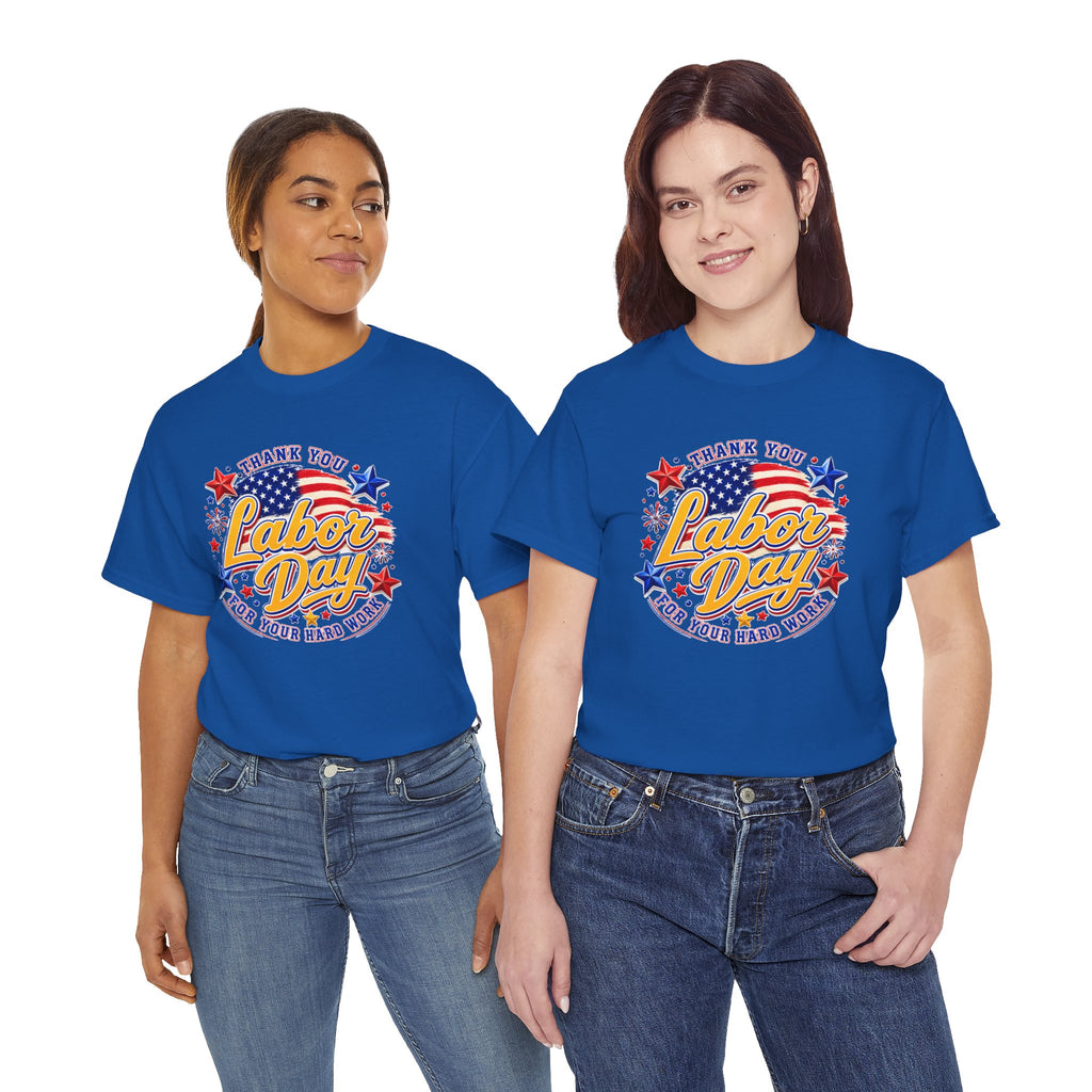 Labor Day T-Shirt — "Thank You Labor Day For Your Hard Work" Patriotic Holiday Tee