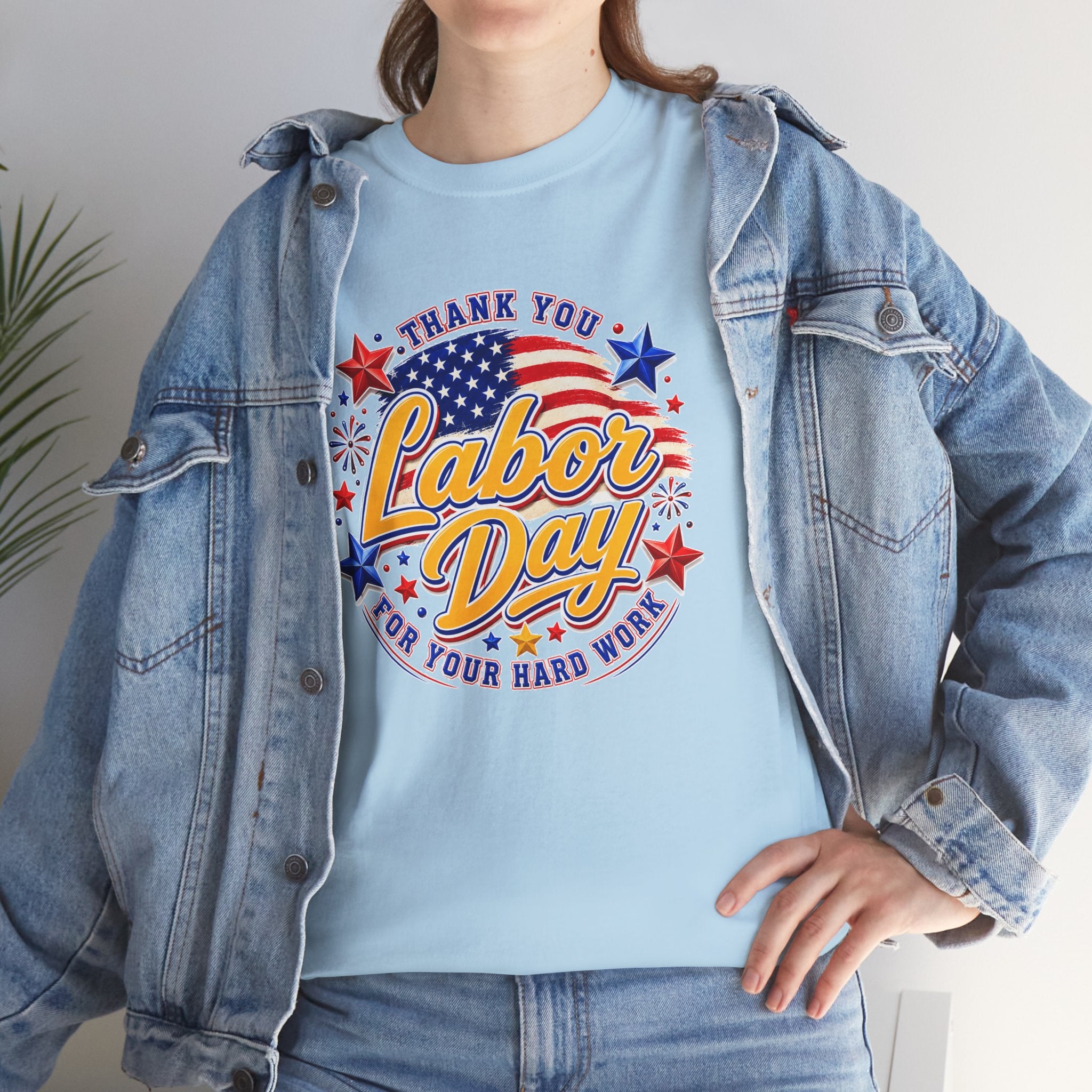 Labor Day T-Shirt — "Thank You Labor Day For Your Hard Work" Patriotic Holiday Tee