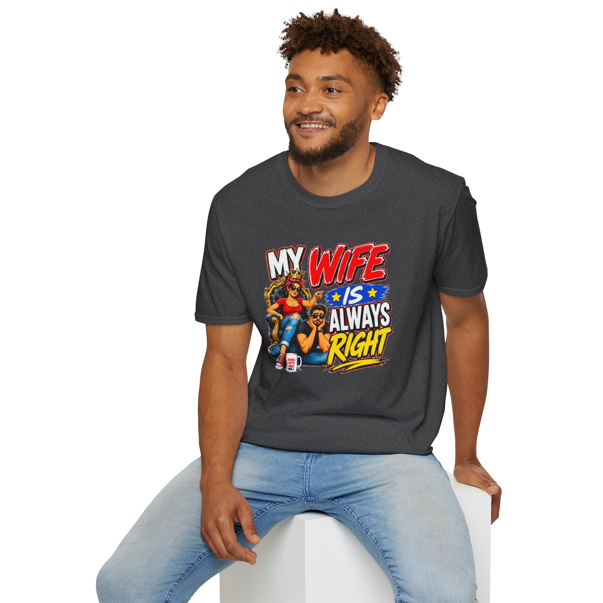 My Wife Is Always Right Shirt, Funny Wife T-Shirt, Husband Gift, Marriage Humor Tee, Couples Shirt, Anniversary Gift for Wife, Funny Graphic Tee