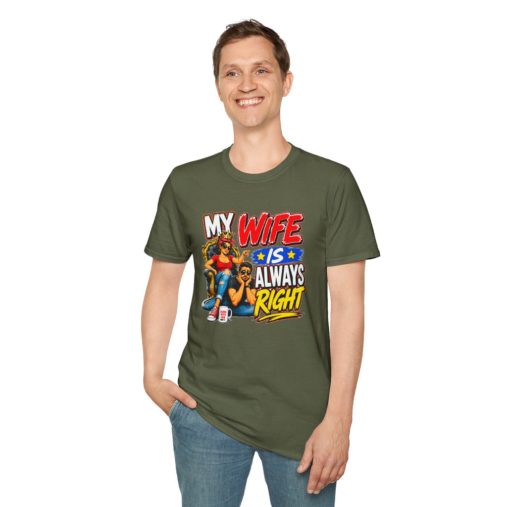 My Wife Is Always Right Shirt, Funny Wife T-Shirt, Husband Gift, Marriage Humor Tee, Couples Shirt, Anniversary Gift for Wife, Funny Graphic Tee