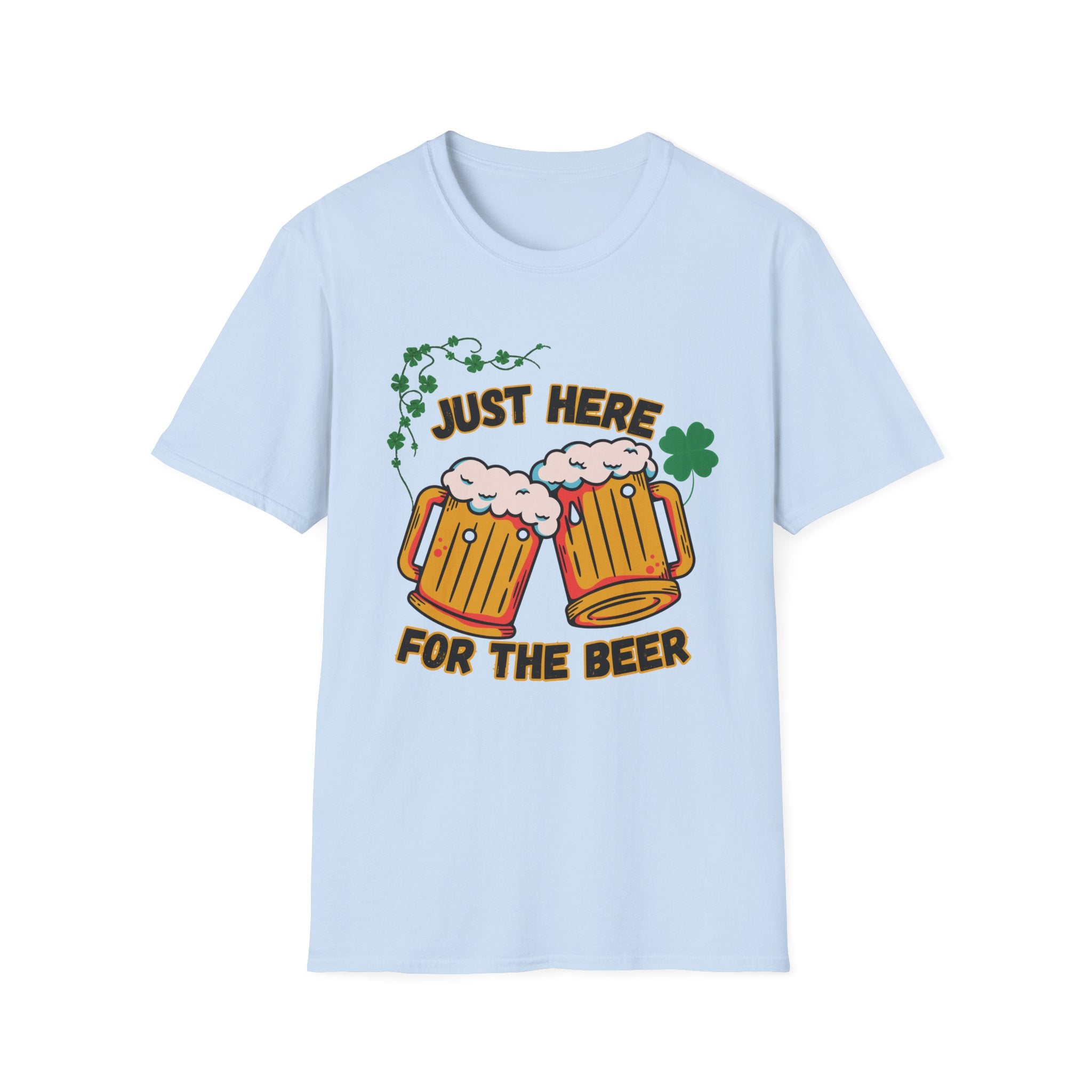 St. Patrick’s Beer T-Shirt — "Just Here for the Beer" Funny Clover Pub Tee