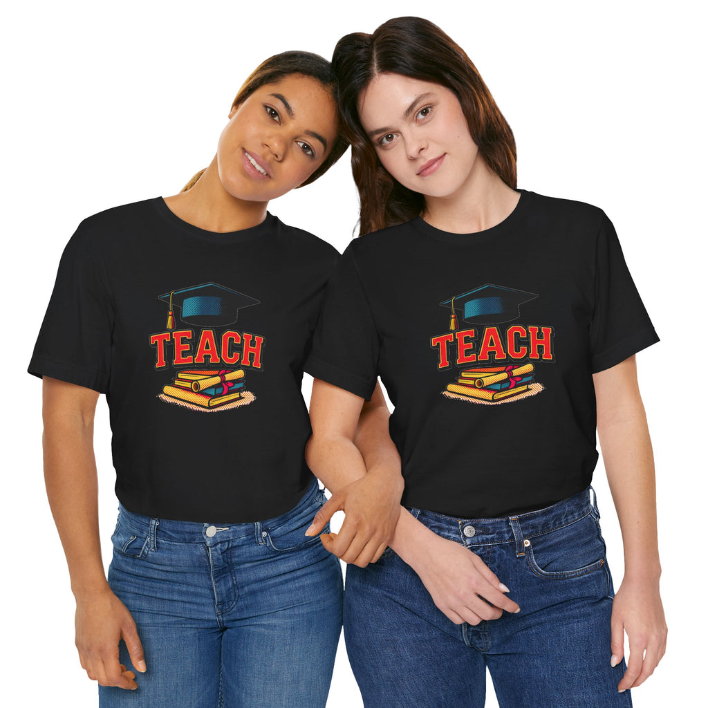Teach Graduation T‑Shirt — Teacher Gift Tee with Cap & Books Design